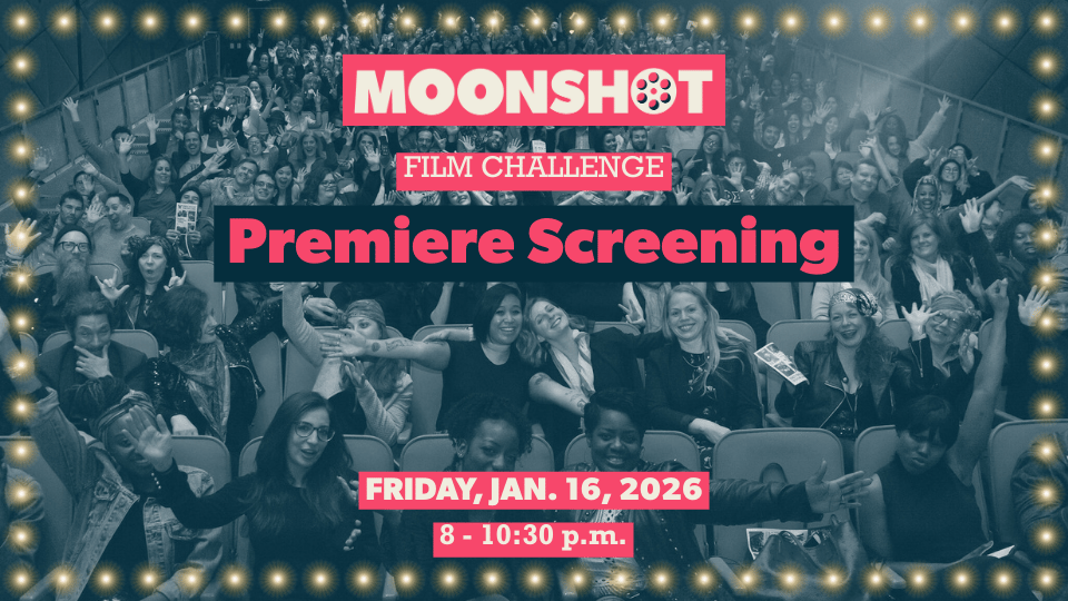 Moonshot Film Challenge Premiere 1
